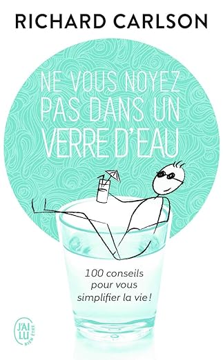 Ne vous noyez pas dans un verre d'eau