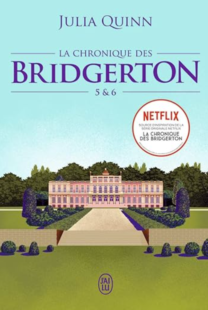 Chroniques de Bridgerton 5&6