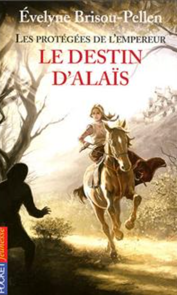 Les protégées de l'empereur: le destin d'Alaïs