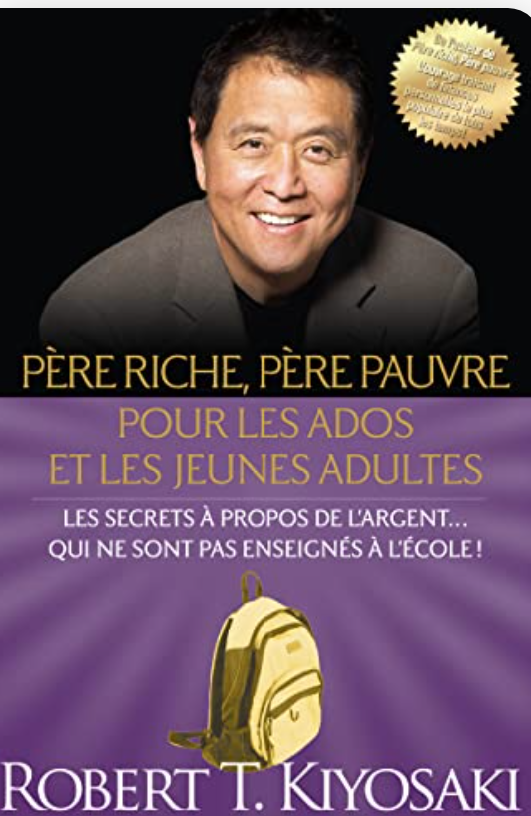 Père riche, père pauvre pour les ados et les jeunes adultes